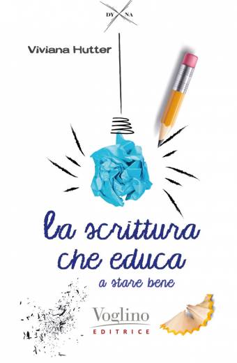 "La scrittura che educa a stare bene" di Viviana Hutter